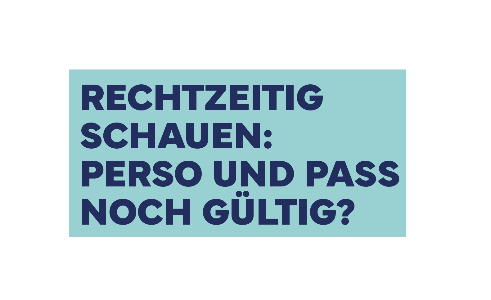 Pässe noch gültig?